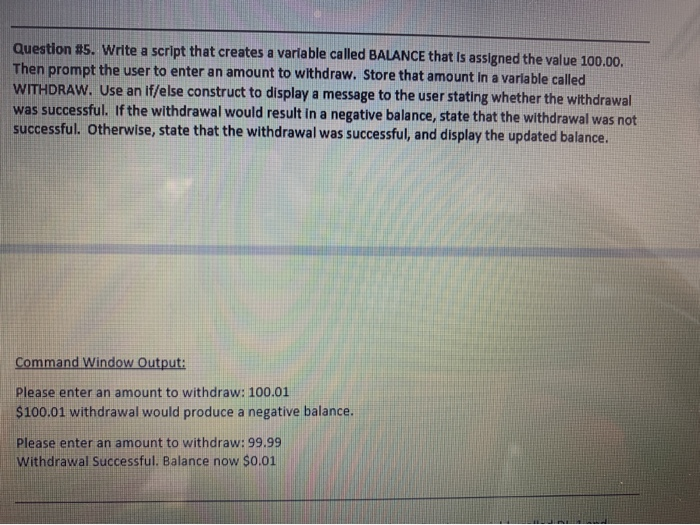 Solved Question #5. Write a script that creates a variable | Chegg.com
