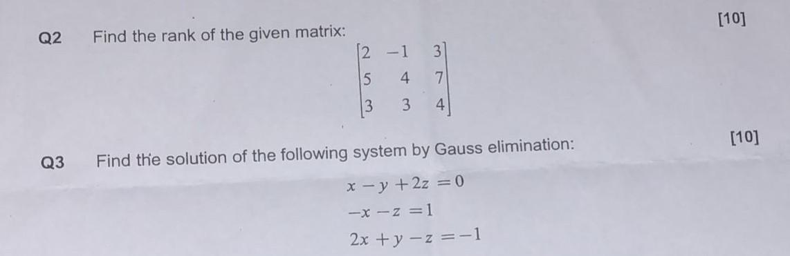 Solved [10] Q2 Find The Rank Of The Given Matrix: 2 - 1 5 4 | Chegg.com