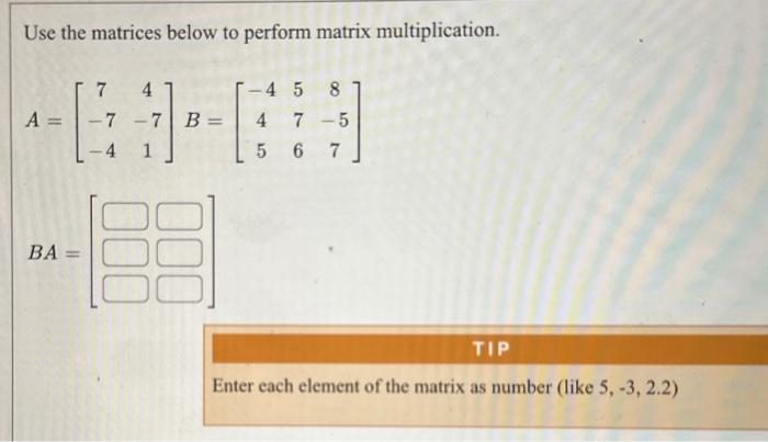 Solved Use The Matrices Below To Perform Matrix | Chegg.com