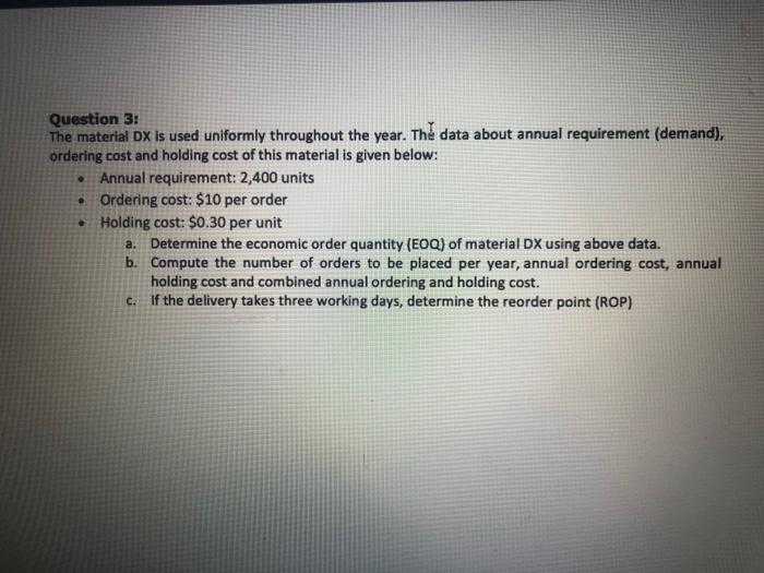 Solved Question 3: The material Dx is used uniformly | Chegg.com