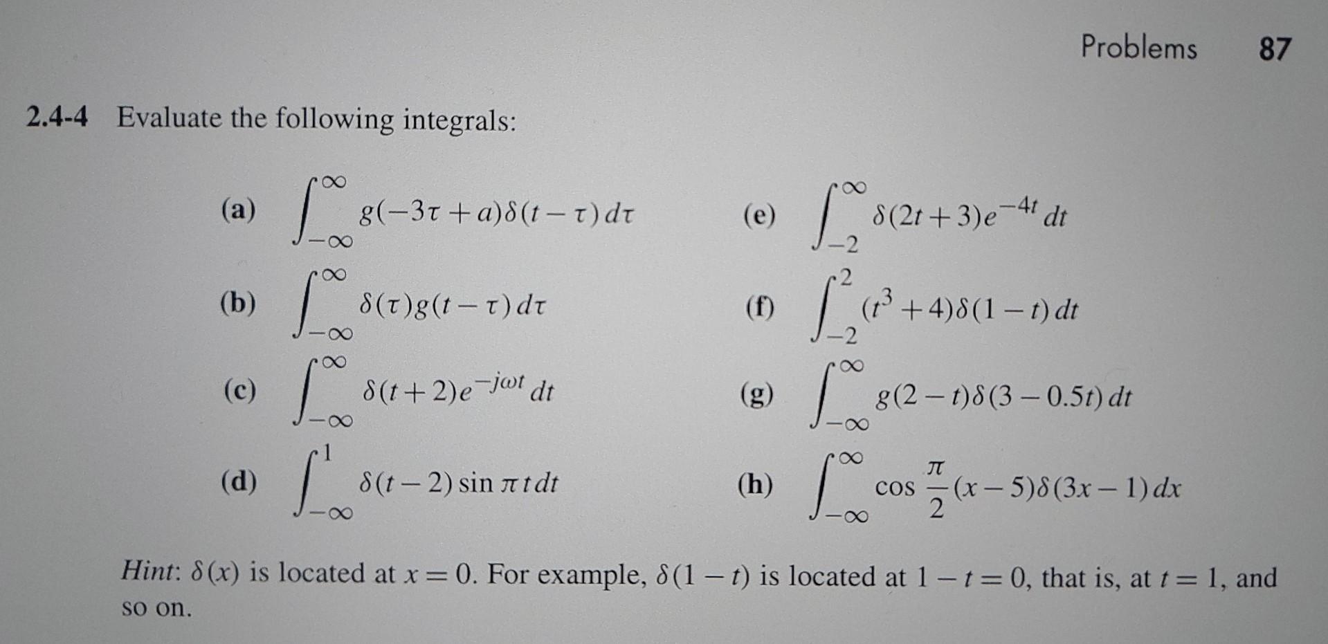 Solved 2.4-4 Evaluate the following integrals: (a) | Chegg.com