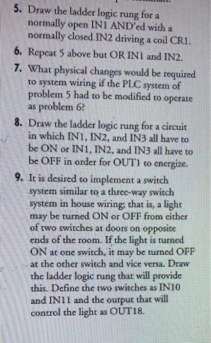 Solved a 5. Draw the ladder logic rung for a normally open | Chegg.com