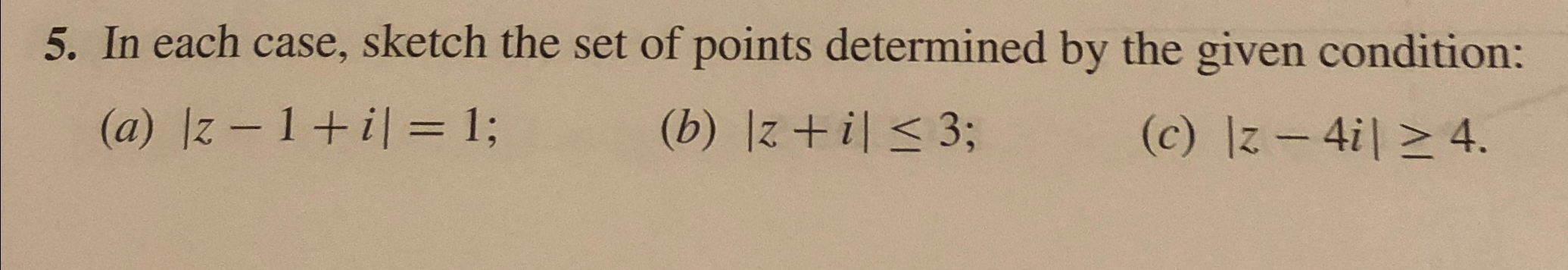 Solved In each case, sketch the set of points determined by | Chegg.com