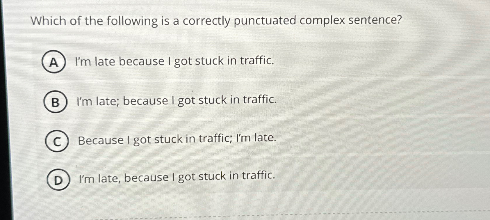 Solved Which of the following is a correctly punctuated | Chegg.com