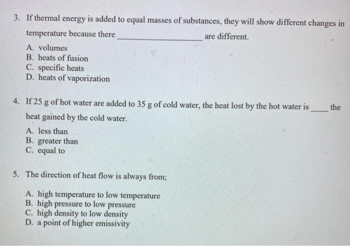 Solved 3. If thermal energy is added to equal masses of | Chegg.com