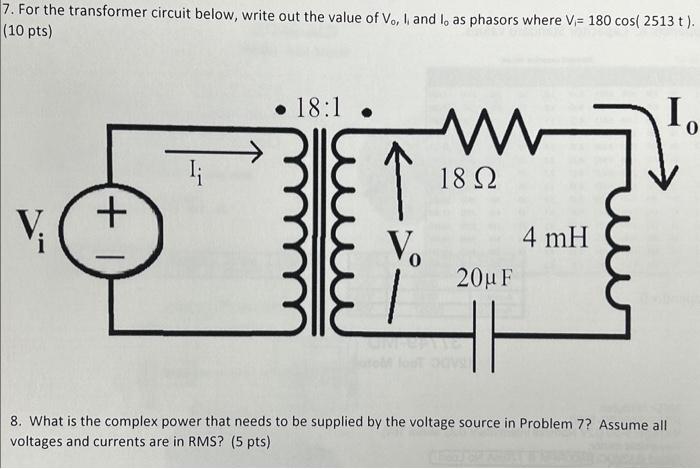 Solved 7. For the transformer circuit below, write out the | Chegg.com