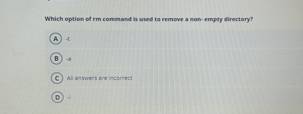 Solved Which option of rm command is used to remove a non- | Chegg.com
