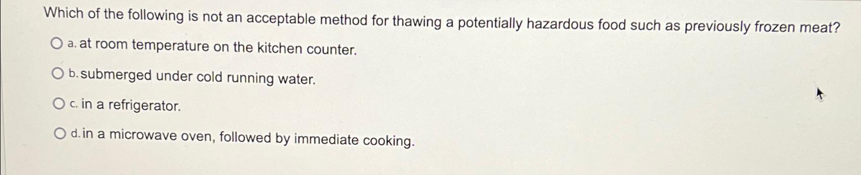 Solved Which Of The Following Is Not An Acceptable Method 