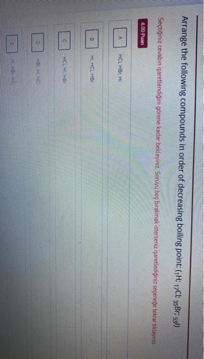 Solved Arrange the following compounds in order of | Chegg.com