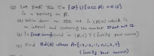 Solved 2 Let X R Then 0 Ueuc Roe U Topology On R Chegg Com