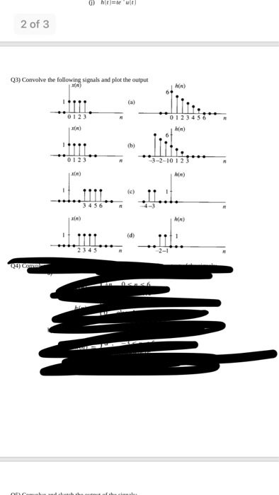 Solved Ht=te 'uit 2 Of 3 Q3) Convolve The Following Signals | Chegg.com