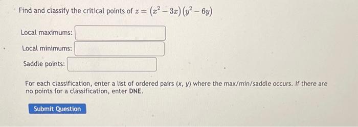 Solved Find and classify the critical points of | Chegg.com