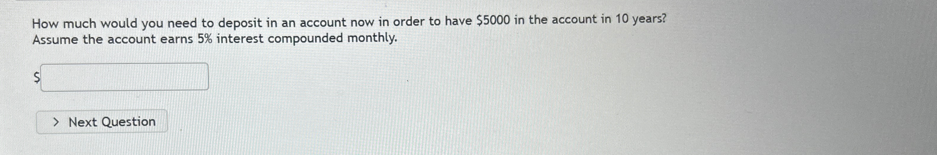 Solved How much would you need to deposit in an account now | Chegg.com
