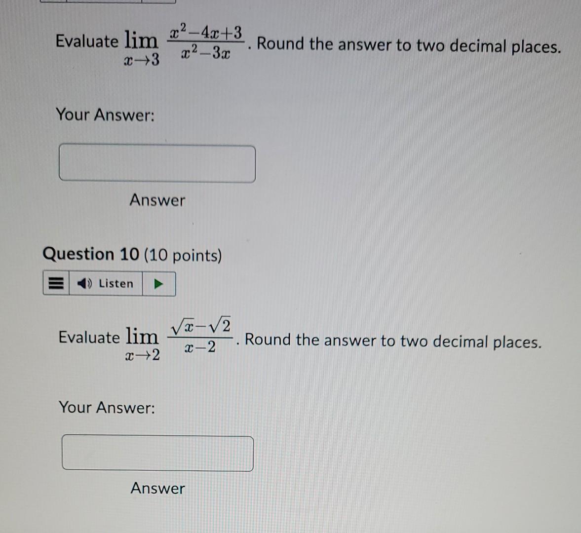 Solved Evaluate Limx→3x2−3xx2−4x 3 Round The Answer To Two