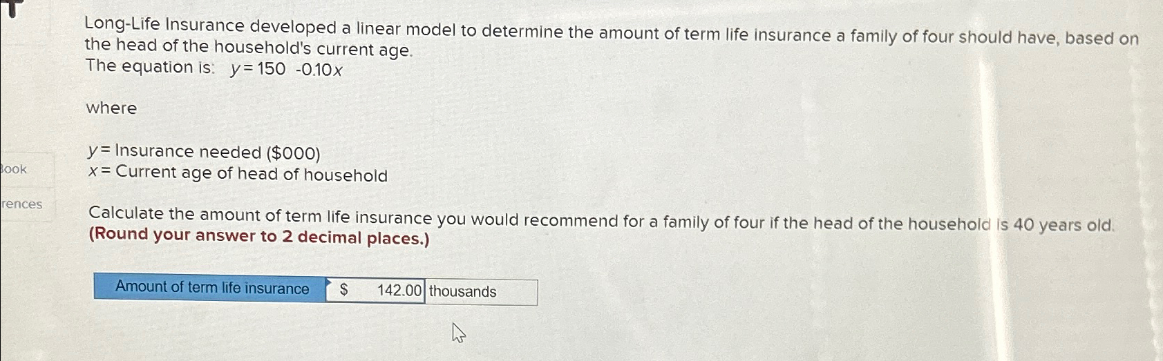 Solved Long-Life Insurance developed a linear model to | Chegg.com