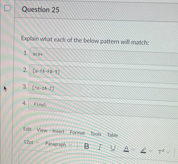 Solved Question 25 Explain what each of the below pattern | Chegg.com