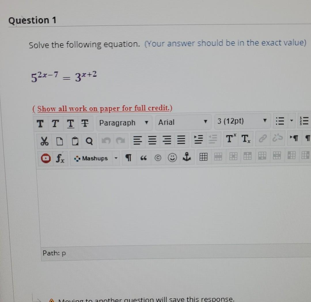 Solved Question 1 Solve the following equation. (Your answer | Chegg.com