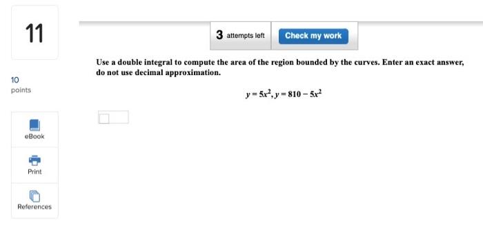 Solved 11 3 attempts left Check my work 10 points Use a | Chegg.com
