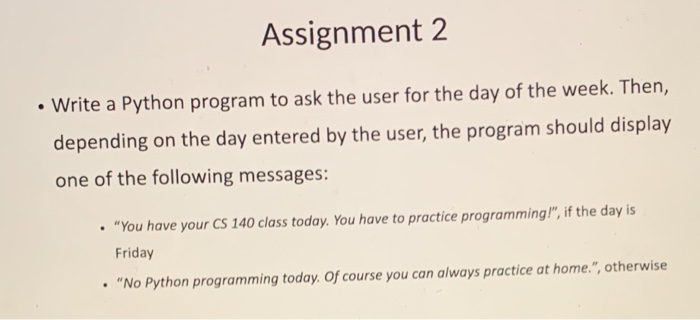 Solved Assignment 1 • Write a Python program to ask the user | Chegg.com