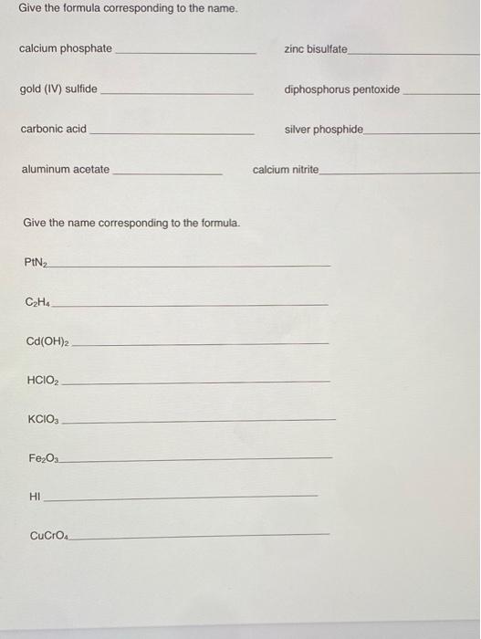 Solved Give the formula corresponding to the name. calcium