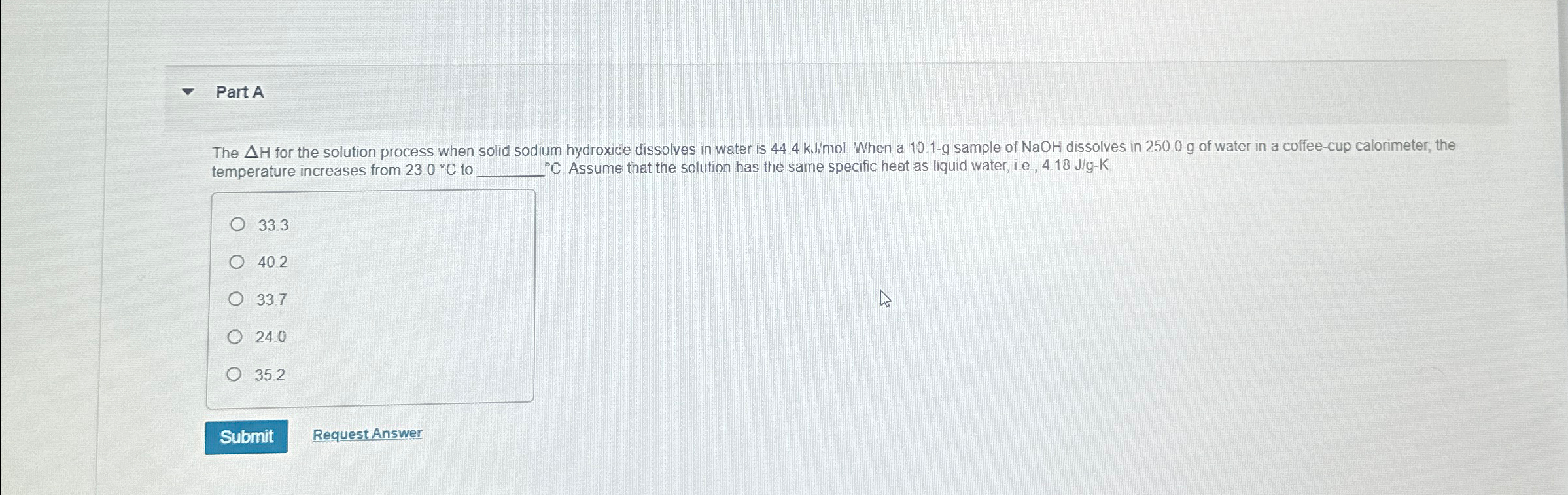 Solved Part AThe ΔH ﻿for the solution process when solid | Chegg.com