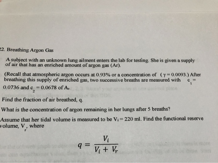 Solved 22. Breathing Argon Gas A subject with an unknown