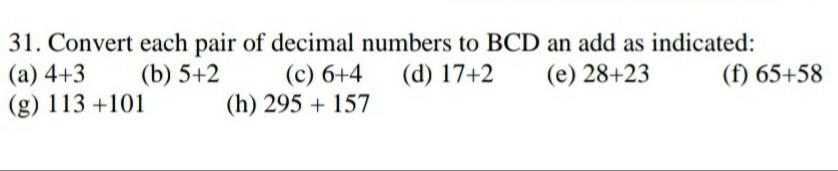 Solved 31. Convert each pair of decimal numbers to BCD an | Chegg.com