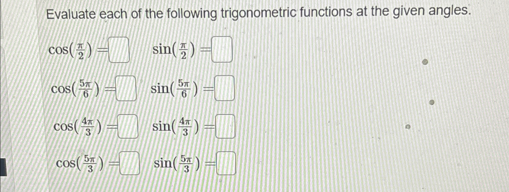Solved Evaluate each of the following trigonometric | Chegg.com