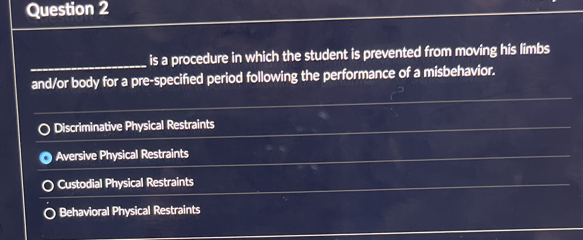 Question 2q, ﻿is a procedure in which the student is | Chegg.com