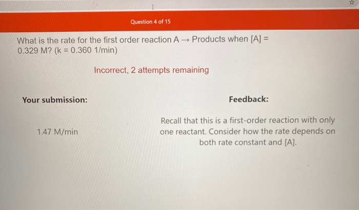 Solved Question 4 of 15 What is the rate for the first order | Chegg.com