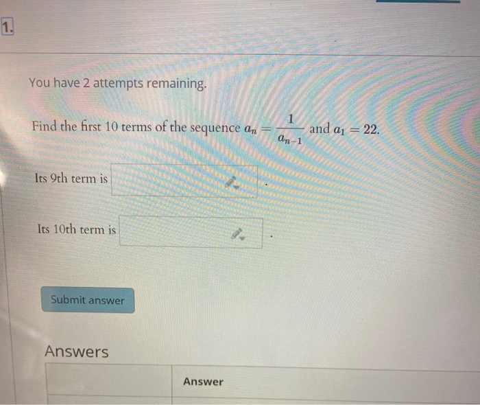 Solved You have 2 attempts remaining. Find the first 10 | Chegg.com