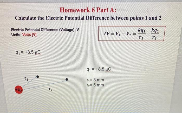 Solved Homework 6 Part A: Calculate The Electric Potential | Chegg.com