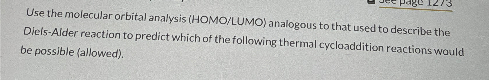 Solved Use the molecular orbital analysis (HOMO/LUMO) | Chegg.com