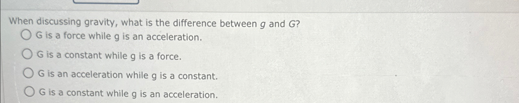 Solved When discussing gravity, what is the difference | Chegg.com