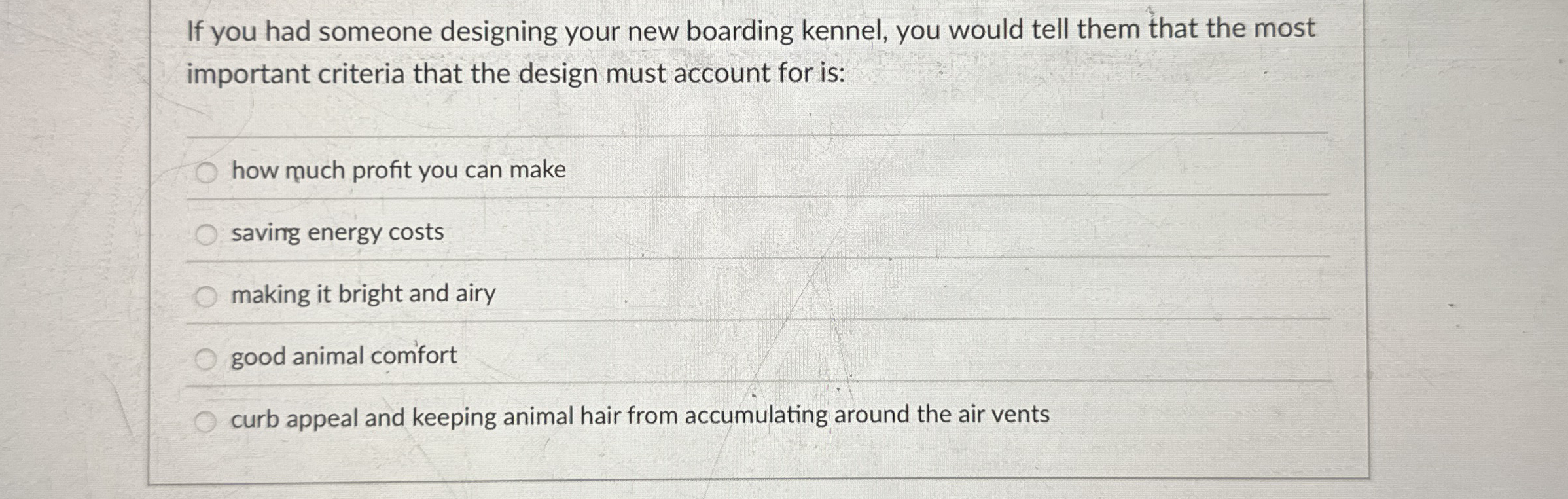 Solved If you had someone designing your new boarding