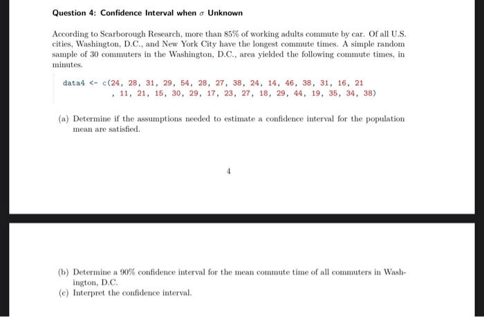 Solved Question 4: Confidence Interval when σ Unknown | Chegg.com