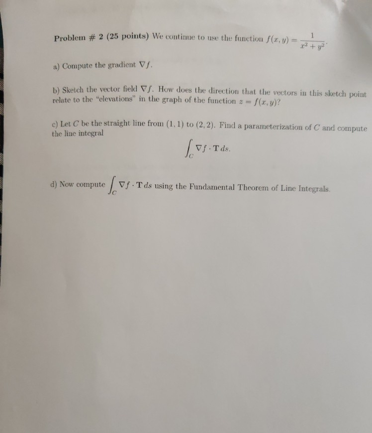 Solved Problem #2 (25 points) We continue to use the | Chegg.com