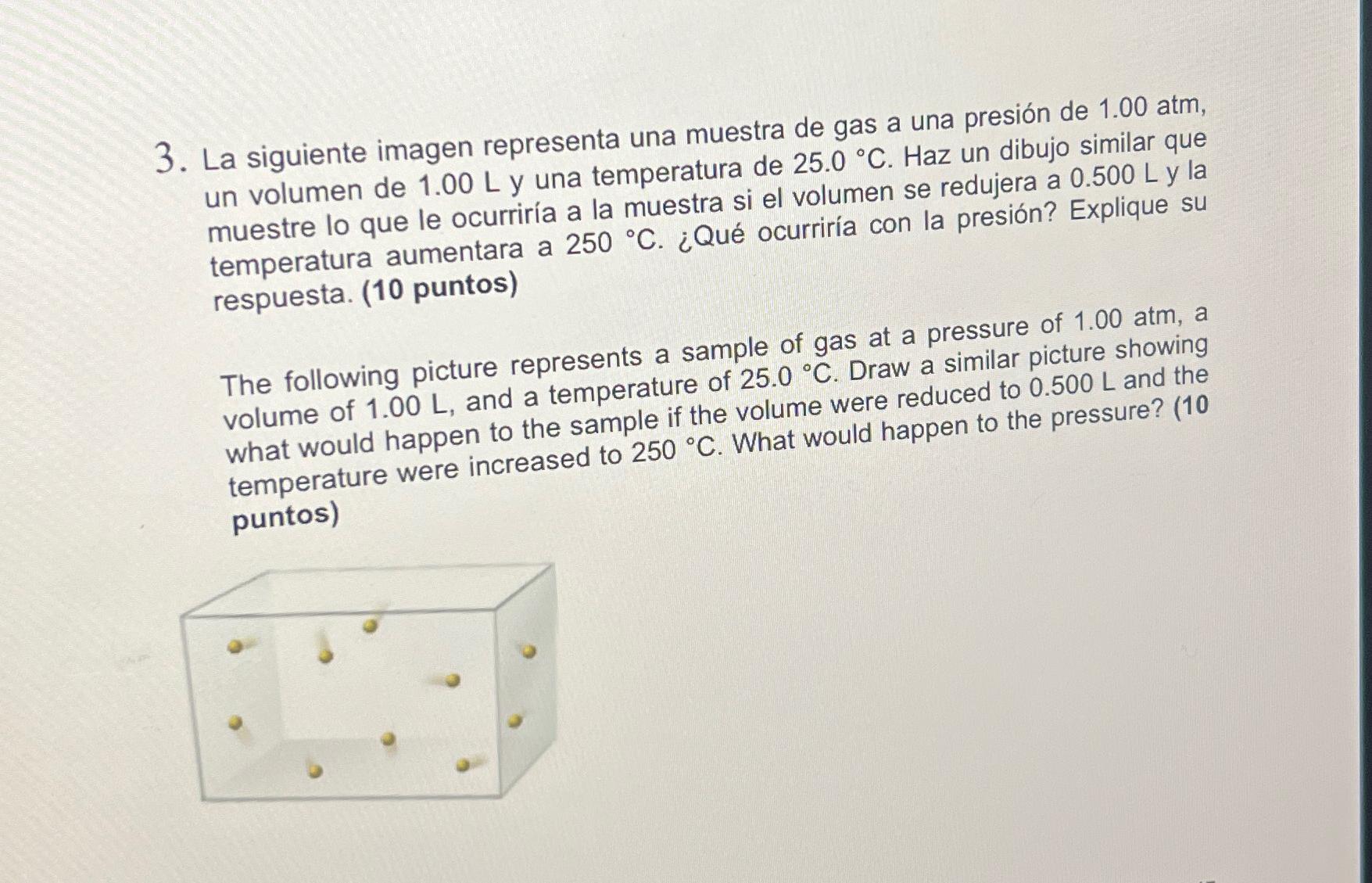 Solved La Siguiente Imagen Representa Una Muestra De Gas A | Chegg.com