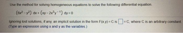 Solved Use the method for solving homogeneous equations to | Chegg.com ...