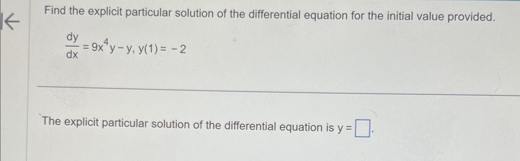Solved Find the explicit particular solution of the | Chegg.com