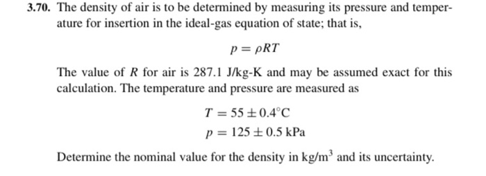 Solved 3.70. The density of air is to be determined by | Chegg.com