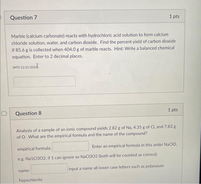 Solved Marble (calcium carbonate) reacts with hydrochloric