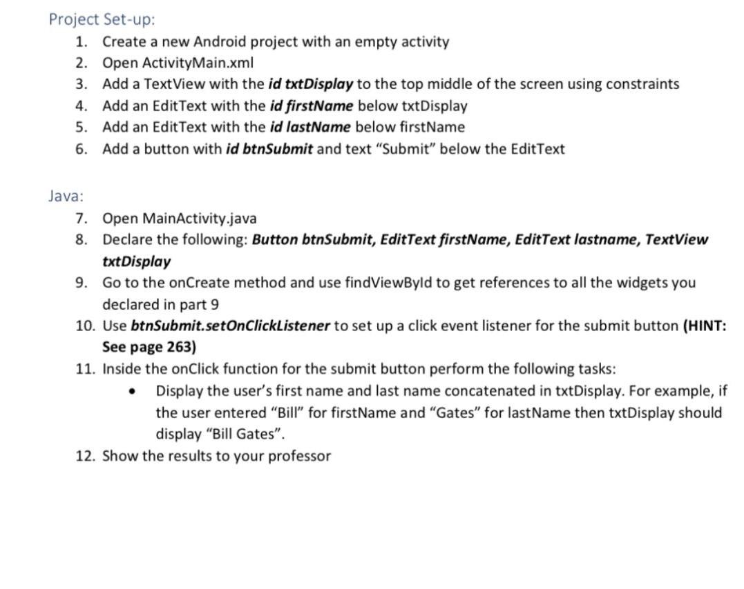 Solved Project Set-up: 1. Create a new Android project with | Chegg.com