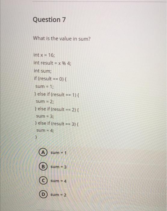 Solved What is the value in sum? int x=16; int result | Chegg.com