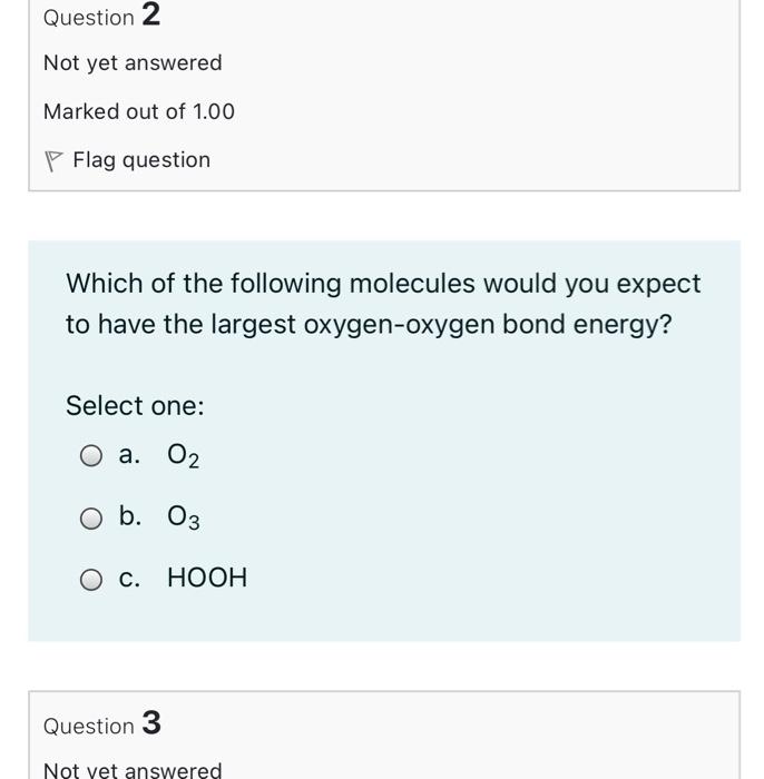 Solved Question 1 Not Yet Answered Marked Out Of 1.00 P Flag | Chegg.com