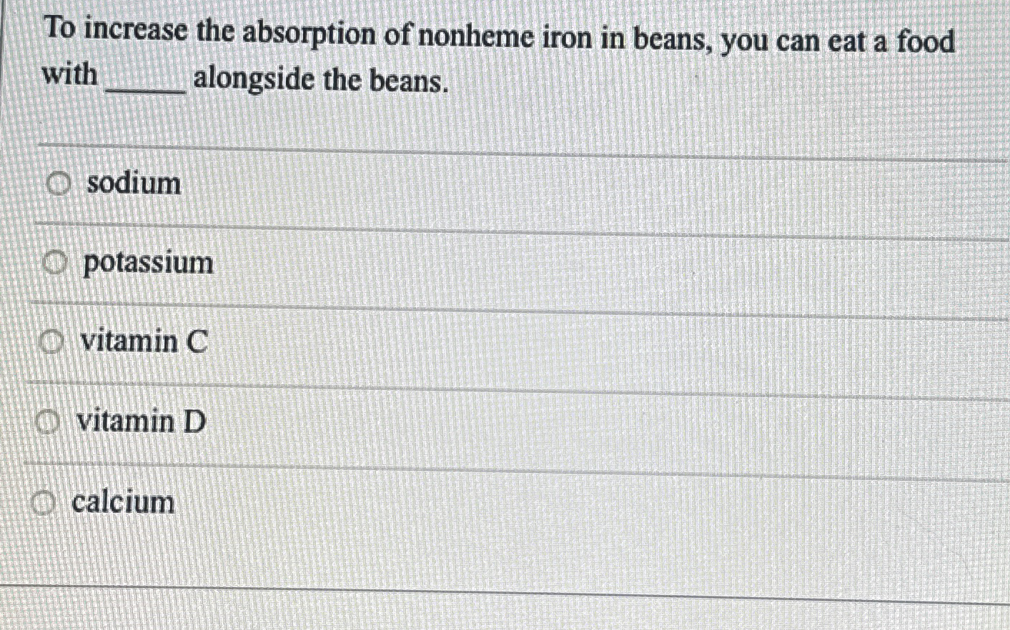 solved-to-increase-the-absorption-of-nonheme-iron-in-beans-chegg