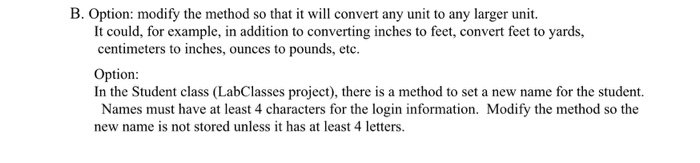 Modify Methods To Method Solved B. Option: modify the method so that it will convert | Chegg.com