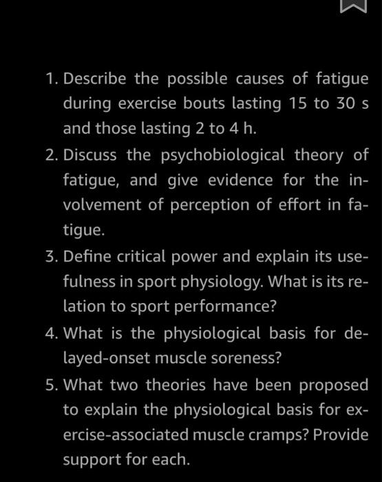 Solved 1. Describe the possible causes of fatigue during | Chegg.com