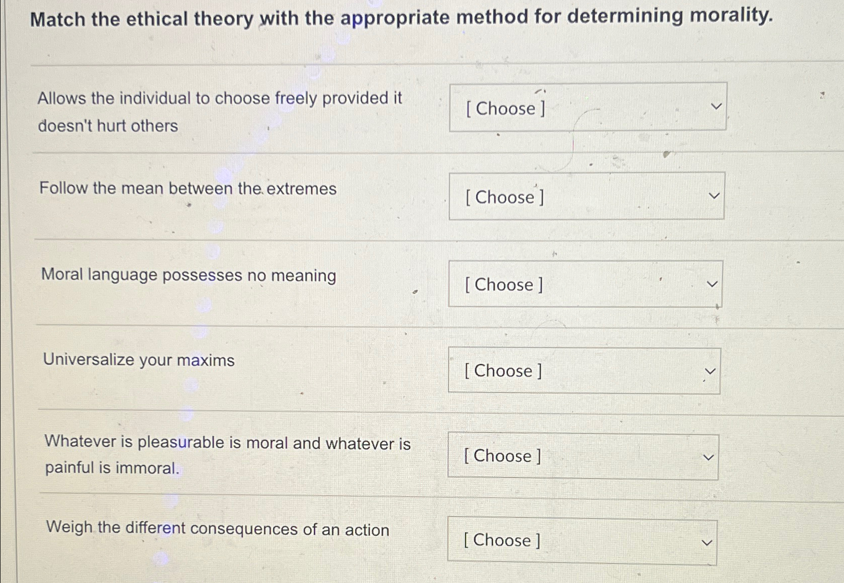 Solved Match the ethical theory with the appropriate method | Chegg.com