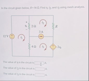 Solved In the circuit given below, R=4Ω. ﻿Apply mesh | Chegg.com